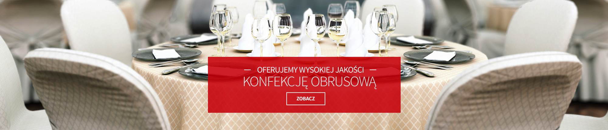 Konfekcja obrusowa, pościel hotelowa